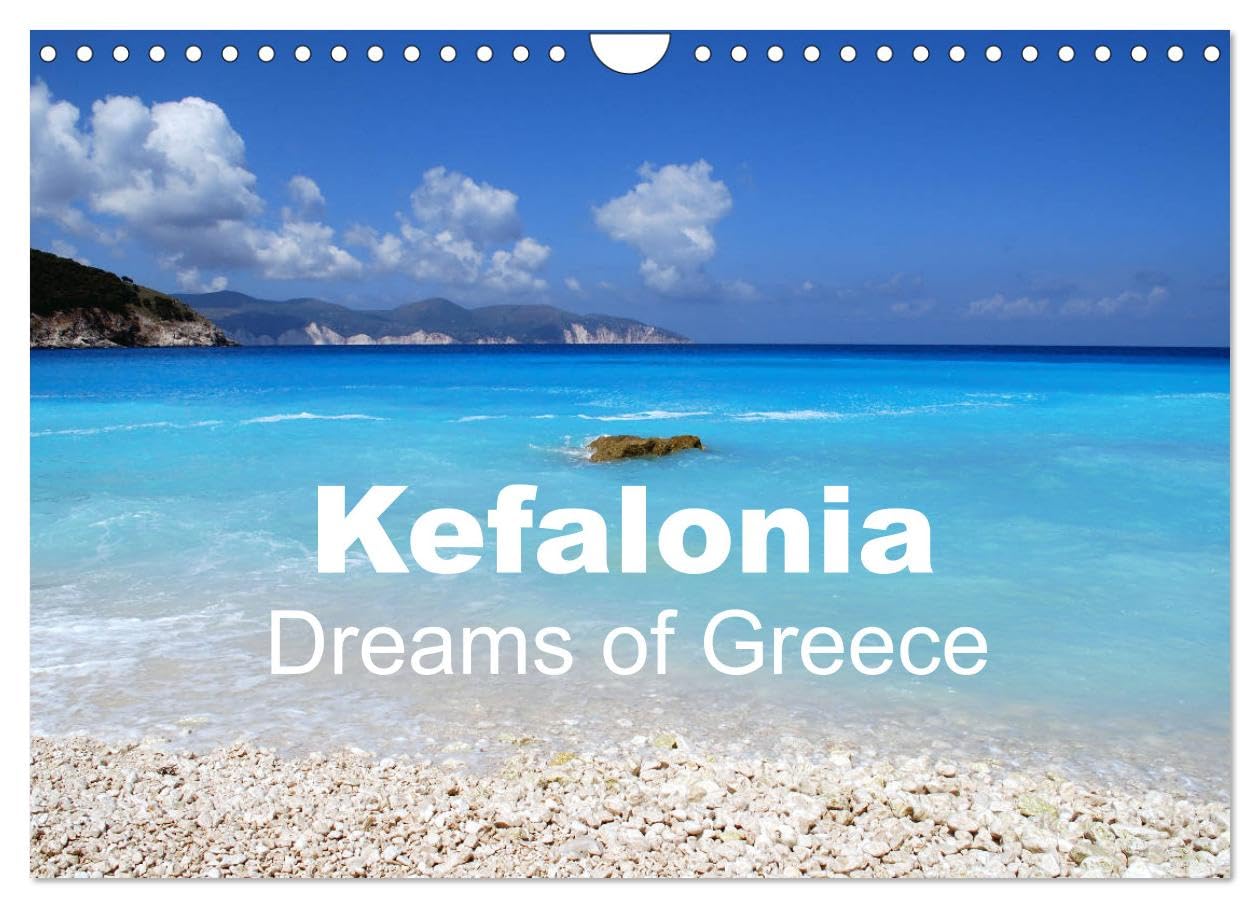 Kefalonia - Dreams of Greece (Wall Calendar 2026 DIN A4 landscape), CALVENDO 12 Month Wall Calendar: Beautiful Island Views Leisure, Home & Garden