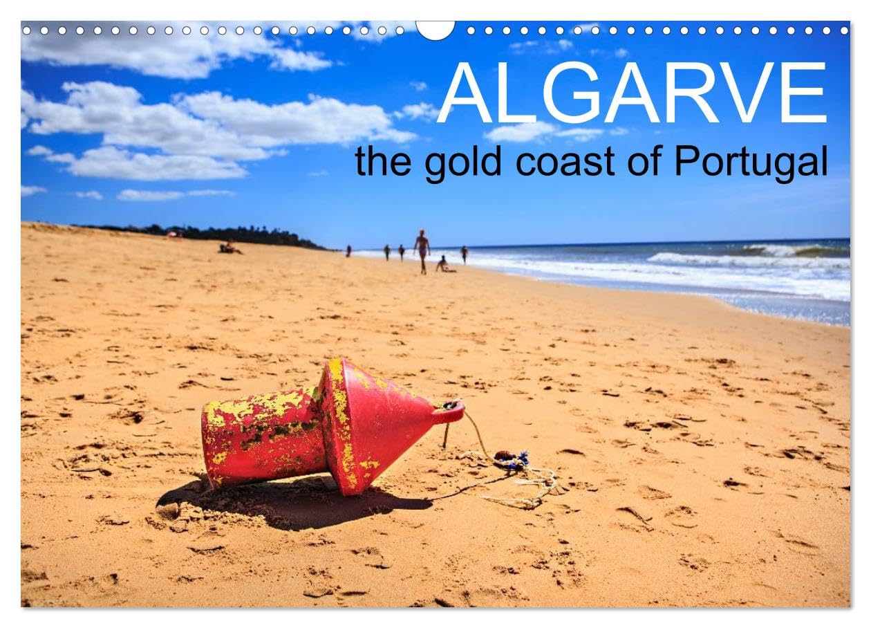Algarve - the gold coast of Portugal (Wall Calendar 2026 DIN A3 landscape), CALVENDO 12 Month Wall Calendar: A photographic journey along the golden coast of south Portugal Leisure, Home & Garden