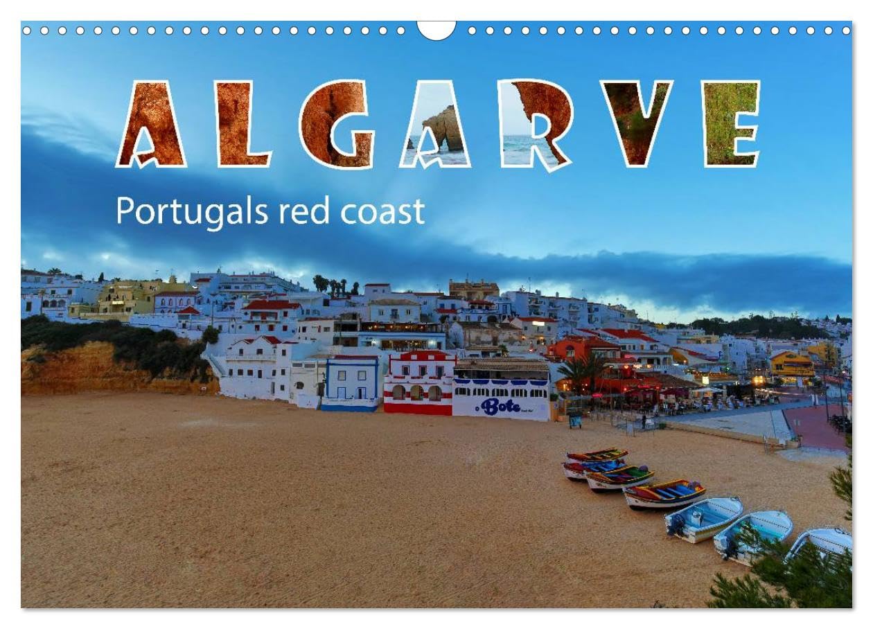 ALGARVE Portugals red coast (Wall Calendar 2026 DIN A3 landscape), CALVENDO 12 Month Wall Calendar: Fantastic photos of the Algarve Leisure, Home & Garden