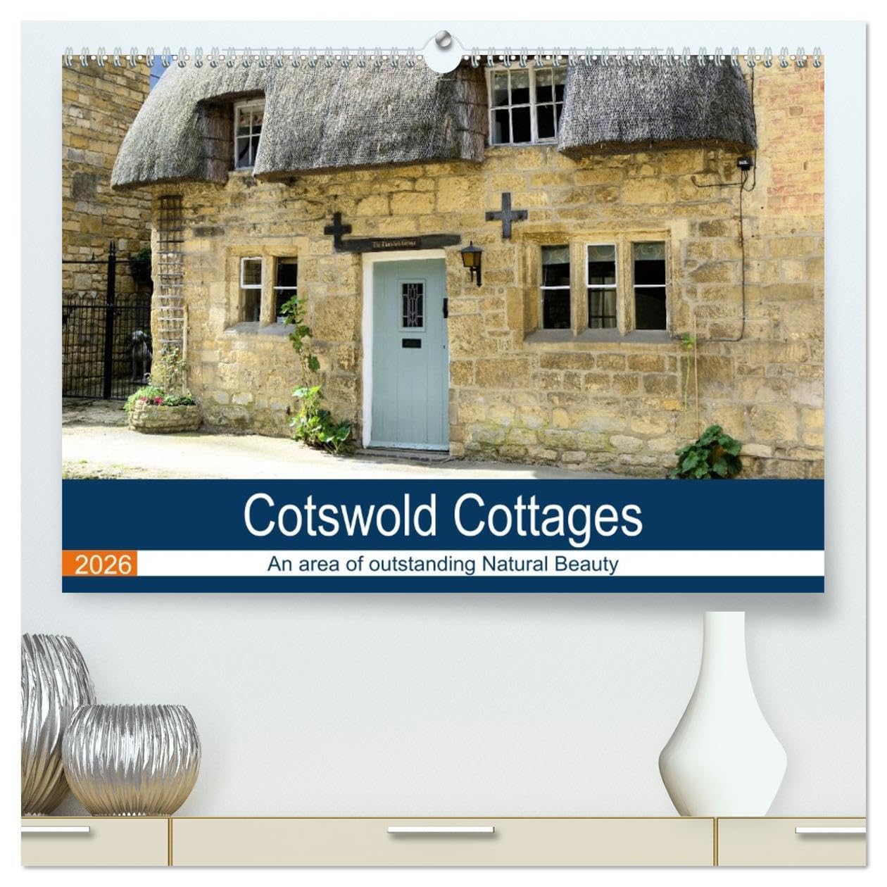 Cotswold Cottages (High Quality Premium Wall Calendar 2026 DIN A2 landscape),CALVENDO 12 Month Wall Calendar: Pictures of beautiful cottages Film, Art & Culture