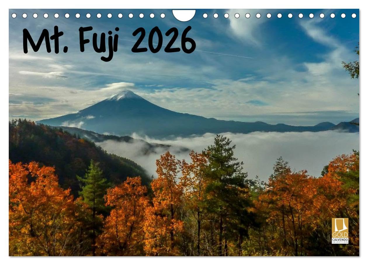 Mt. Fuji 2026 (Wall Calendar 2026 DIN A4 landscape), CALVENDO 12 Month Wall Calendar: Seasonal images of Mt. Fuji, Japan Leisure, Home & Garden