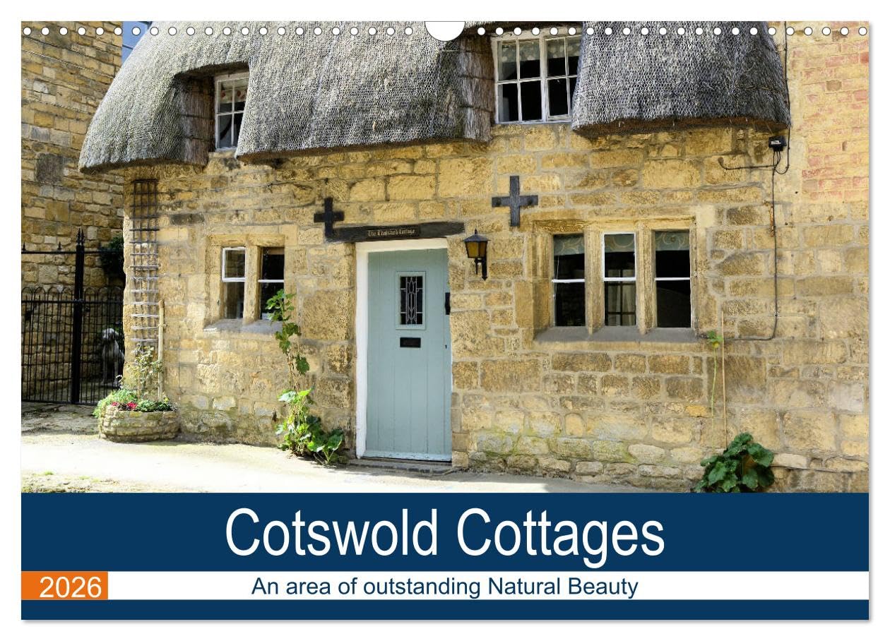 Cotswold Cottages (Wall Calendar 2026 DIN A3 landscape), CALVENDO 12 Month Wall Calendar: Pictures of beautiful cottages Film, Art & Culture