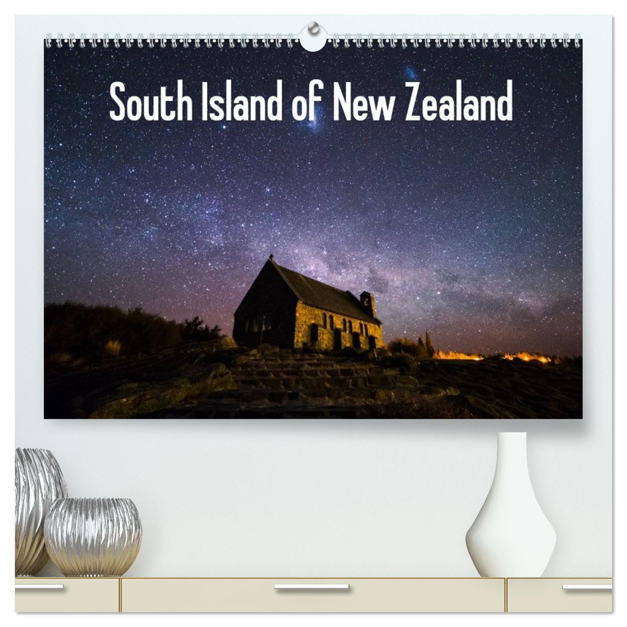 South Island of New Zealand (High Quality Premium Wall Calendar 2026 DIN A2 landscape),CALVENDO 12 Month Wall Calendar: Landscapes of New Zealand Leisure, Home & Garden