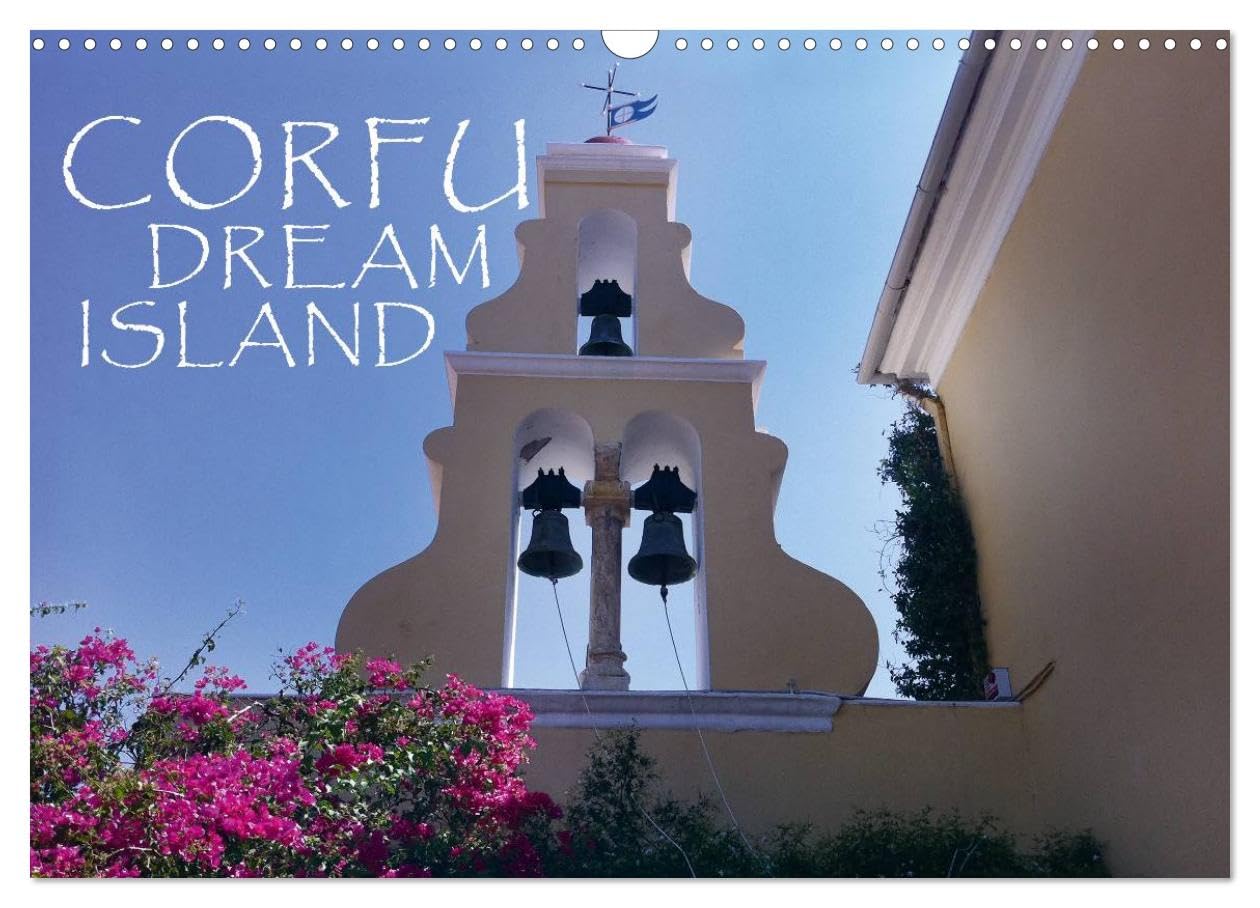 Corfu Dream Island (Wall Calendar 2026 DIN A3 landscape), CALVENDO 12 Month Wall Calendar: The trip of your dreams Leisure, Home & Garden