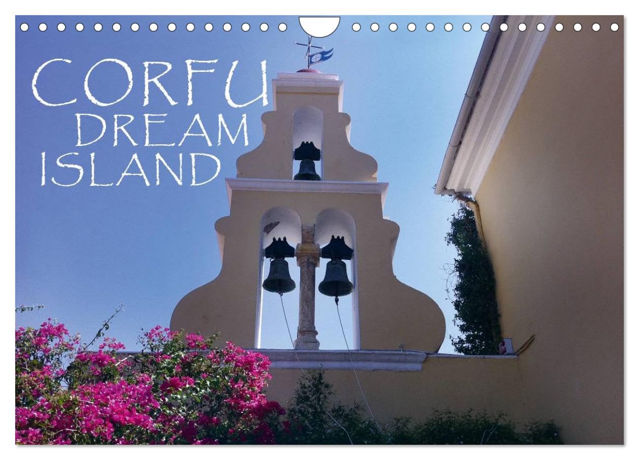 Corfu Dream Island (Wall Calendar 2026 DIN A4 landscape), CALVENDO 12 Month Wall Calendar: The trip of your dreams Leisure, Home & Garden