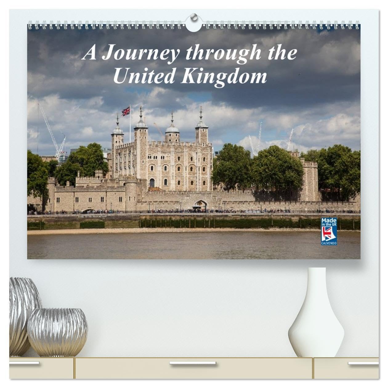 A Journey through the United Kingdom (High Quality Premium Wall Calendar 2026 DIN A2 landscape),CALVENDO 12 Month Wall Calendar: A Journey through Great Britain from Scotland via Wales to London Books