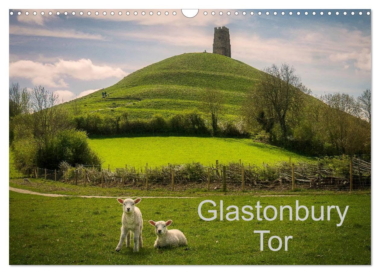 Glastonbury Tor (Wall Calendar 2026 DIN A3 landscape), CALVENDO 12 Month Wall Calendar: A calendar of images of Somerset's most famous landmark Leisure, Home & Garden