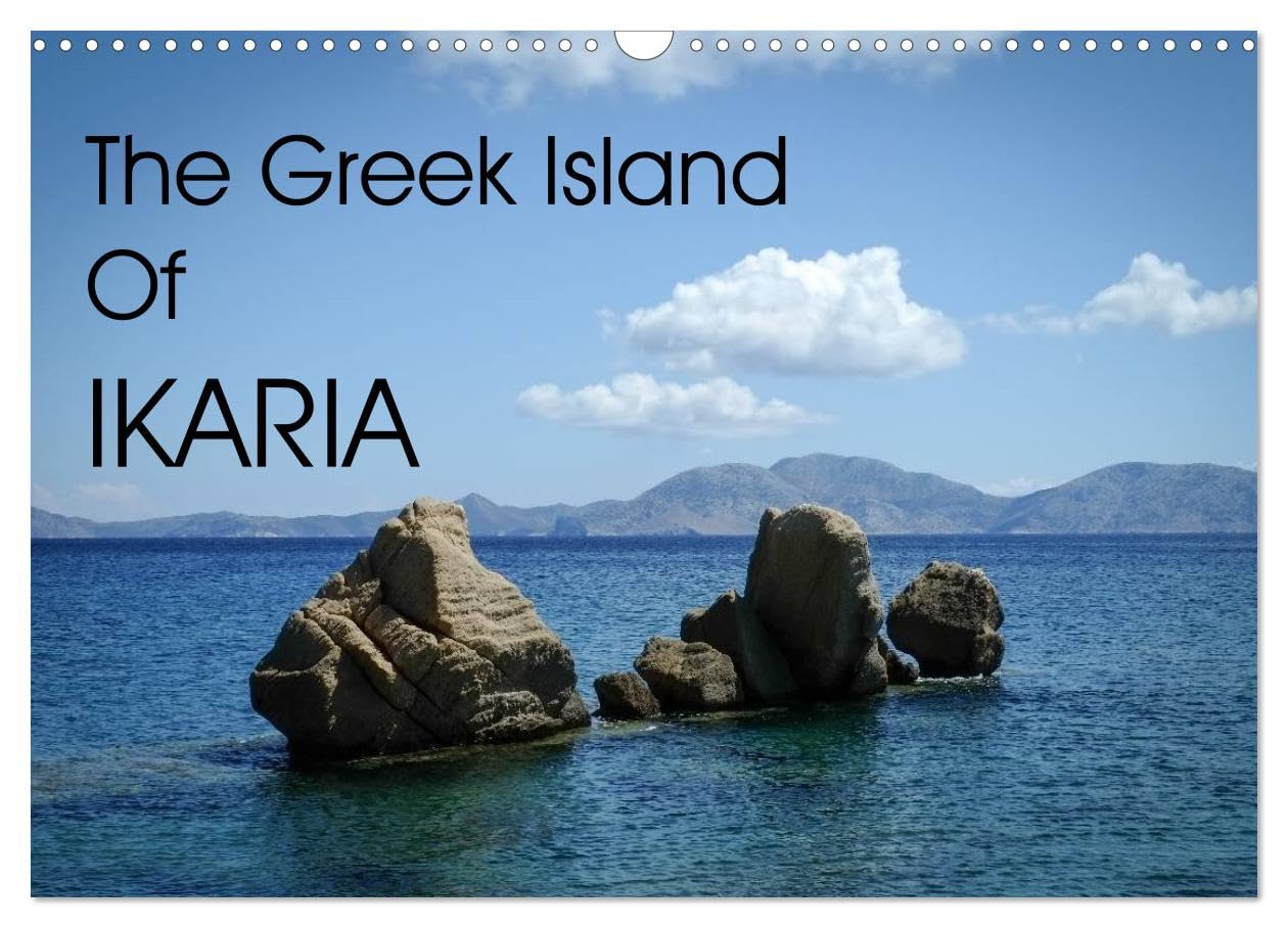 The Greek Island Of Ikaria (Wall Calendar 2026 DIN A3 landscape), CALVENDO 12 Month Wall Calendar: Images from across the Greek Island of Ikaria Leisure, Home & Garden