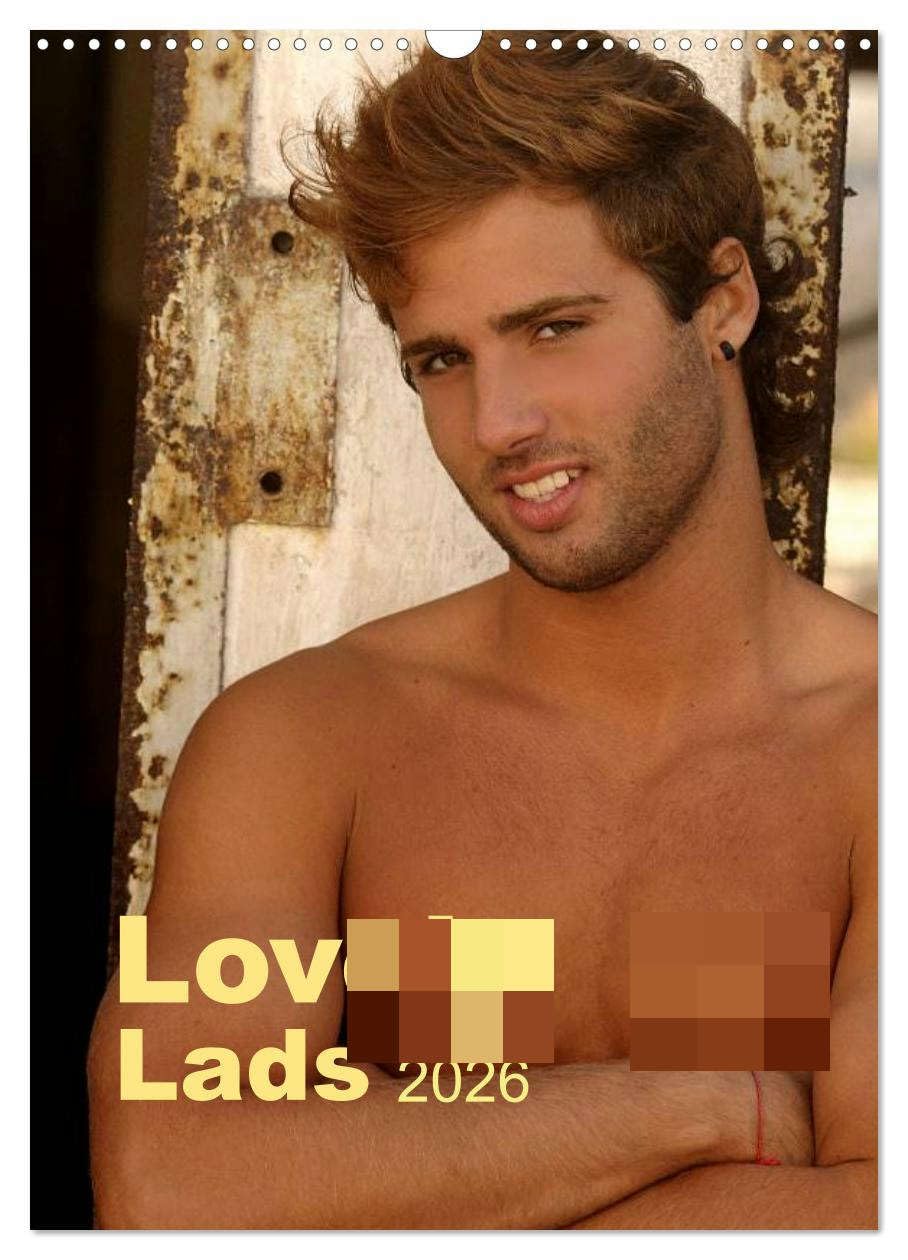 Lovely Lads 2026 (Wall Calendar 2026 DIN A3 portrait), CALVENDO 12 Month Wall Calendar: An extraordinary erotic collection of 12 refreshing male pinups in colour. Social Sciences