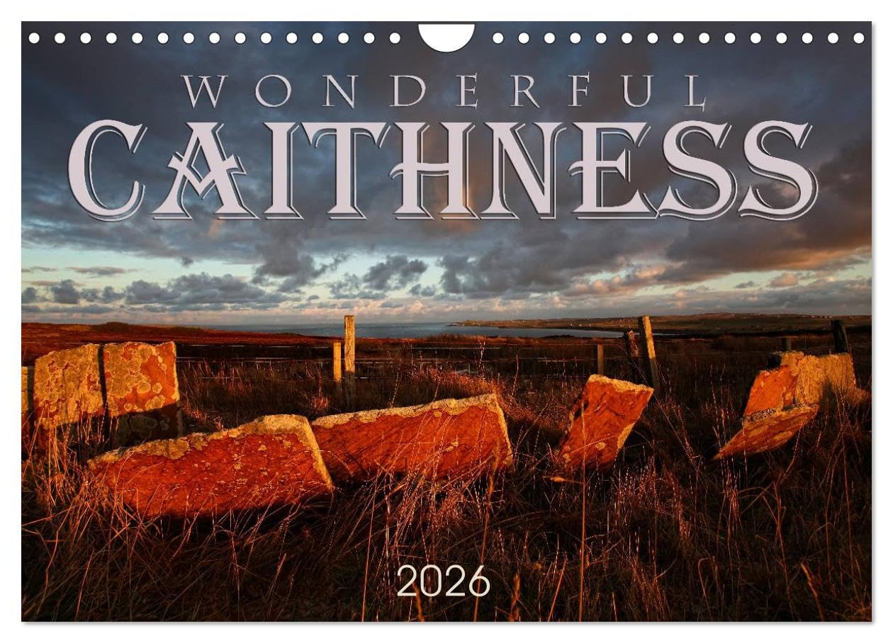 Wonderful Caithness (Wall Calendar 2026 DIN A4 landscape), CALVENDO 12 Month Wall Calendar: 12 stunning images of the beautiful Caithness scenery Leisure, Home & Garden