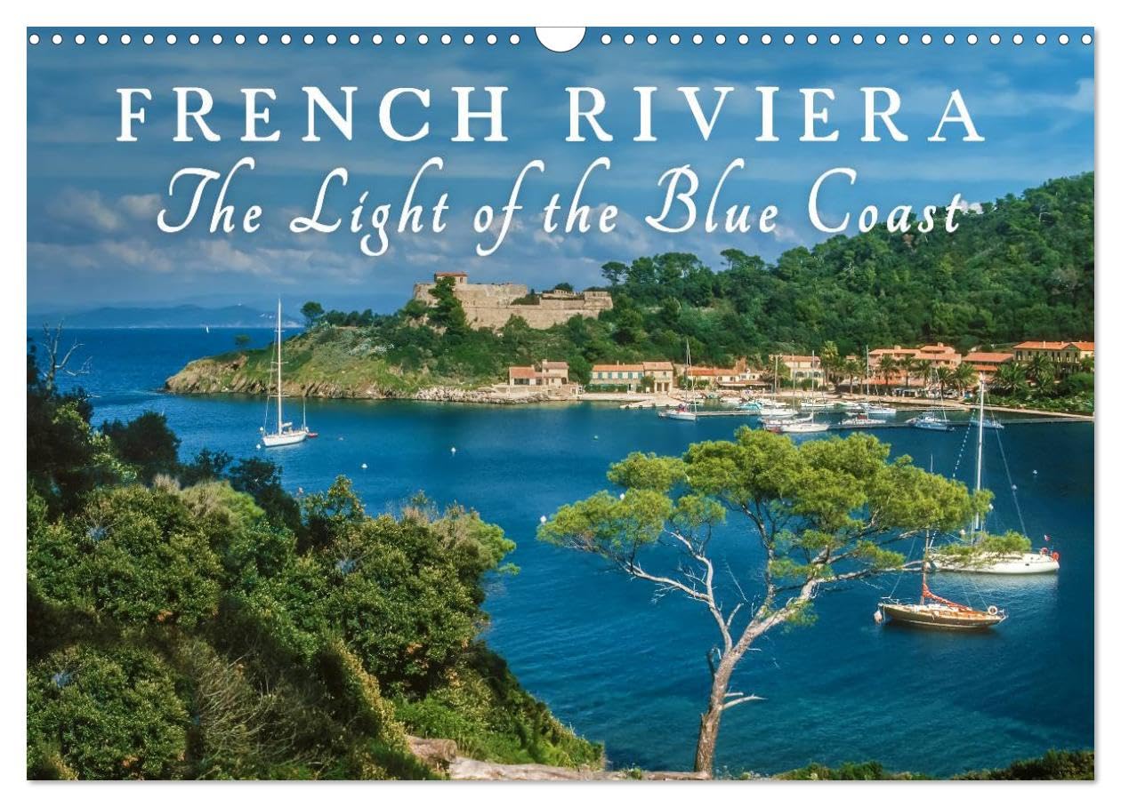 French Riviera The Light of the Blue Coast (Wall Calendar 2026 DIN A3 landscape), CALVENDO 12 Month Wall Calendar: Let yourself be captivated by the magical light of the French Mediterranean coast. Leisure, Home & Garden