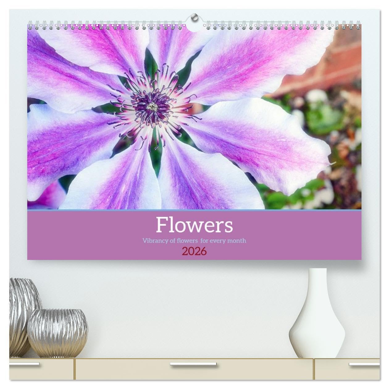 Vibrancy of flowers (High Quality Premium Wall Calendar 2026 DIN A2 landscape),CALVENDO 12 Month Wall Calendar: Vibrancy of flowers for every month Leisure, Home & Garden