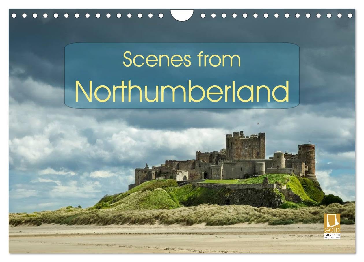 Scenes from Northumberland (Wall Calendar 2026 DIN A4 landscape), CALVENDO 12 Month Wall Calendar: Beautiful landscape photographs from locations in the North East of England Leisure, Home & Garden