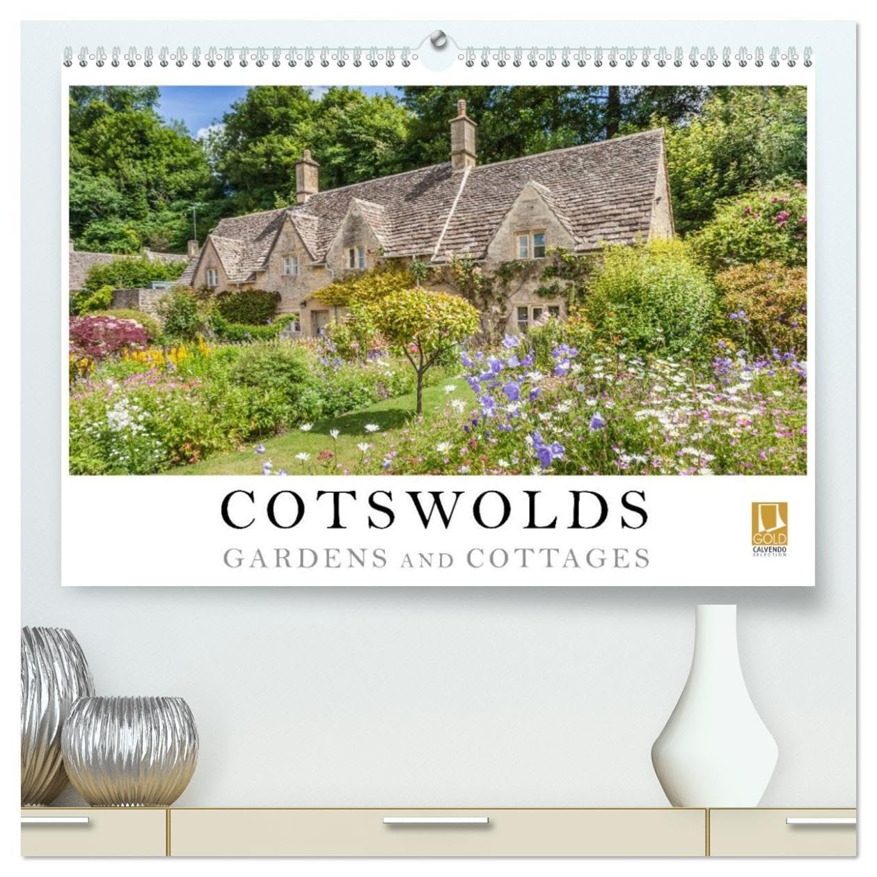 Cotswolds Gardens and Cottages (High Quality Premium Wall Calendar 2026 DIN A2 landscape),CALVENDO 12 Month Wall Calendar: The Cotswolds is one of the ... areas in the green heart of England. Film, Art & Culture