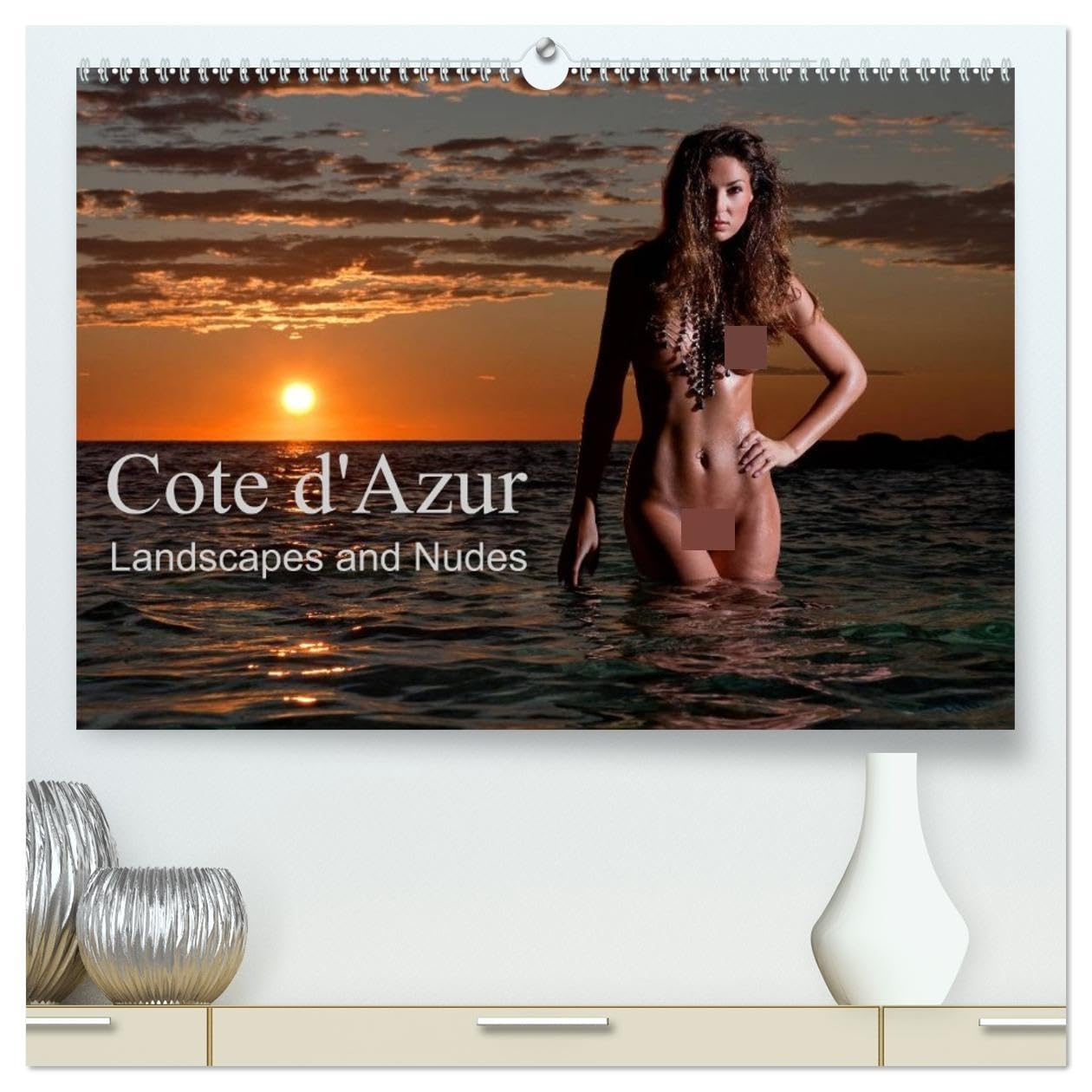 Cote d'Azur Landscapes and Nudes (High Quality Premium Wall Calendar 2026 DIN A2 landscape),CALVENDO 12 Month Wall Calendar: Landscapes and Nudes Film, Art & Culture