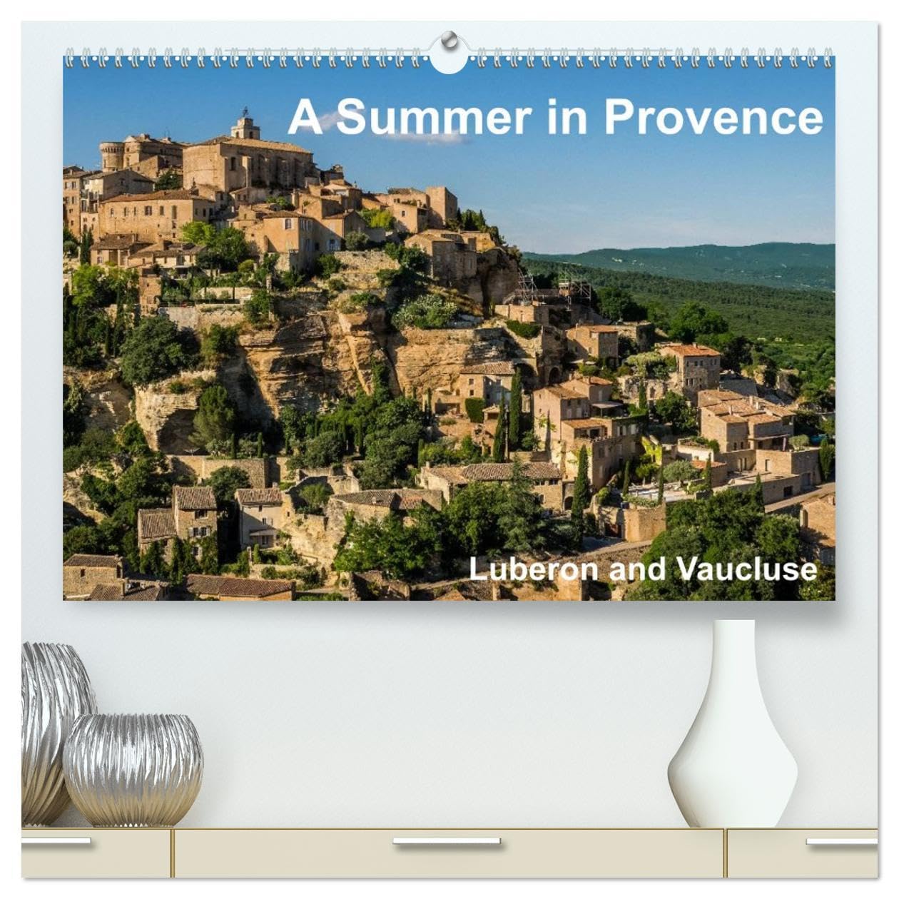A Summer in Provence: Luberon and Vaucluse (High Quality Premium Wall Calendar 2026 DIN A2 landscape),CALVENDO 12 Month Wall Calendar: Summer Impressions of Provence Leisure, Home & Garden