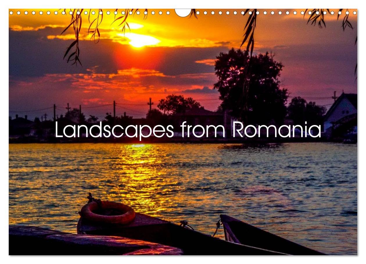 Landscapes from Romania (Wall Calendar 2026 DIN A3 landscape), CALVENDO 12 Month Wall Calendar: Beautiful landscapes from Romania Business & Technology