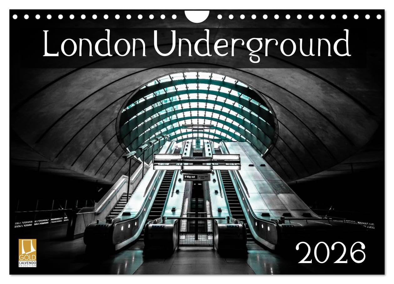 London Underground 2026 (Wall Calendar 2026 DIN A4 landscape), CALVENDO 12 Month Wall Calendar: Photographs Of Some Of London's Iconic Underground Photography