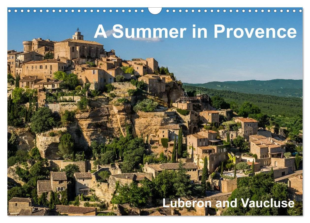 A Summer in Provence: Luberon and Vaucluse (Wall Calendar 2026 DIN A3 landscape), CALVENDO 12 Month Wall Calendar: Summer Impressions of Provence Leisure, Home & Garden