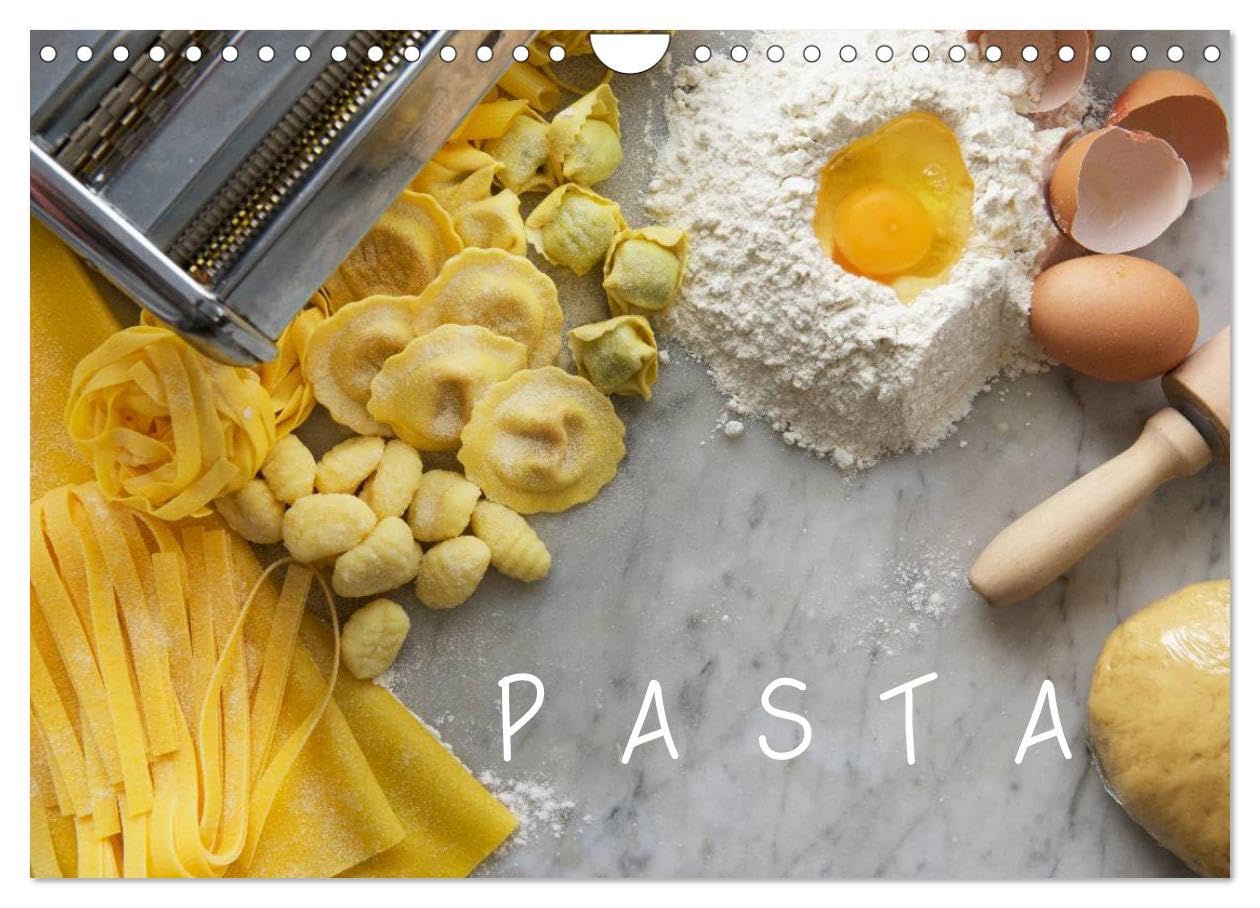PASTA (Wall Calendar 2026 DIN A4 landscape), CALVENDO 12 Month Wall Calendar: Fresh egg pasta is a staple food of traditional Italian cuisine. Social Sciences