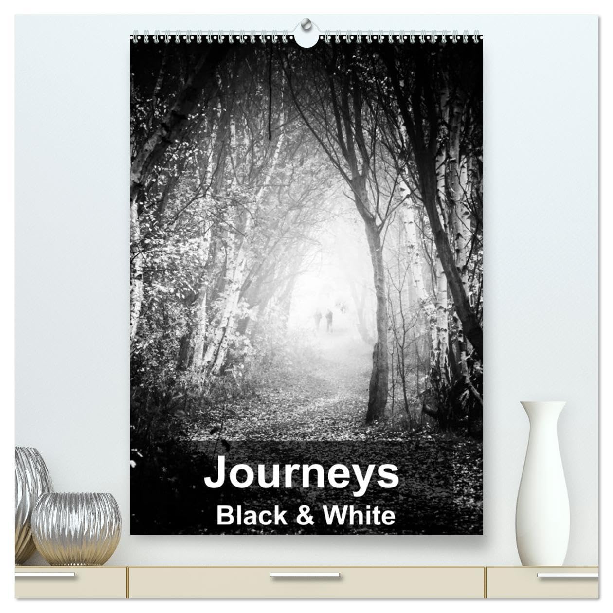 Journeys - Black & White (High Quality Premium Wall Calendar 2026 DIN A2 portrait),CALVENDO 12 Month Wall Calendar: Timeless and emotive landscapes from the British Isles Photography