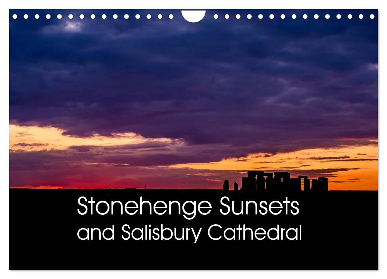 Stonehenge Sunsets & Salisbury Cathedral (Wall Calendar 2026 DIN A4 landscape), CALVENDO 12 Month Wall Calendar: Stonehenge sunsets taken as ... photographs with different moods and drama. Film, Art & Culture