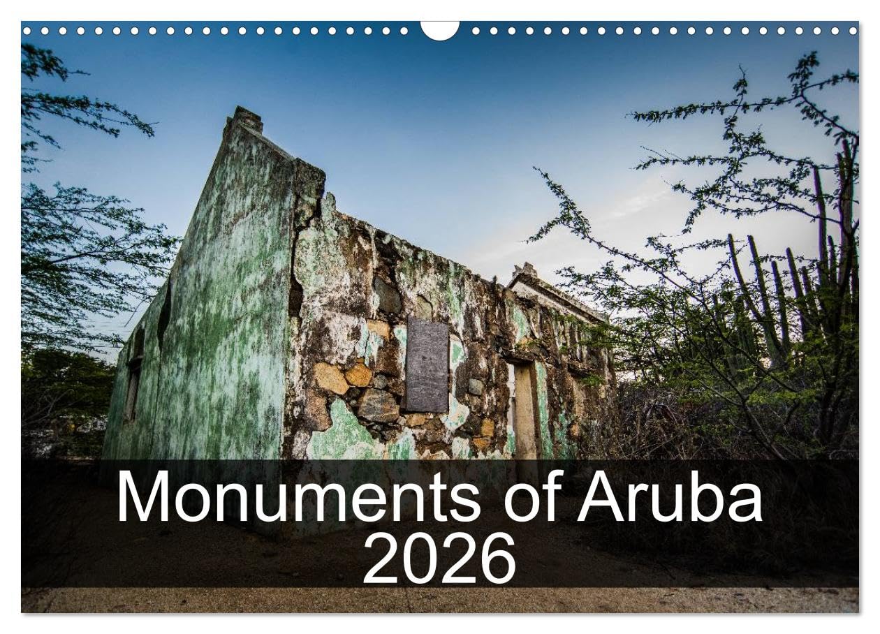 Monuments of Aruba 2026 (Wall Calendar 2026 DIN A3 landscape), CALVENDO 12 Month Wall Calendar: The best photos from Wiki Loves Monuments, the world's largest photo competition on Wikipedia Books