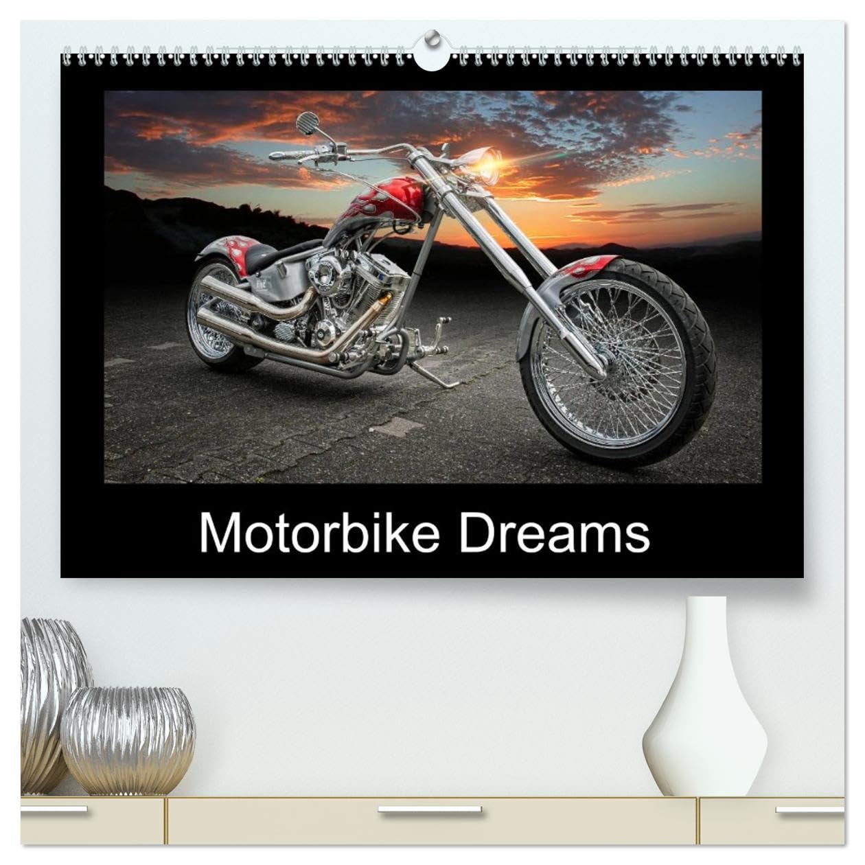 Motorbike Dreams (High Quality Premium Wall Calendar 2026 DIN A2 landscape),CALVENDO 12 Month Wall Calendar: Choppers and Custom Bikes Photography