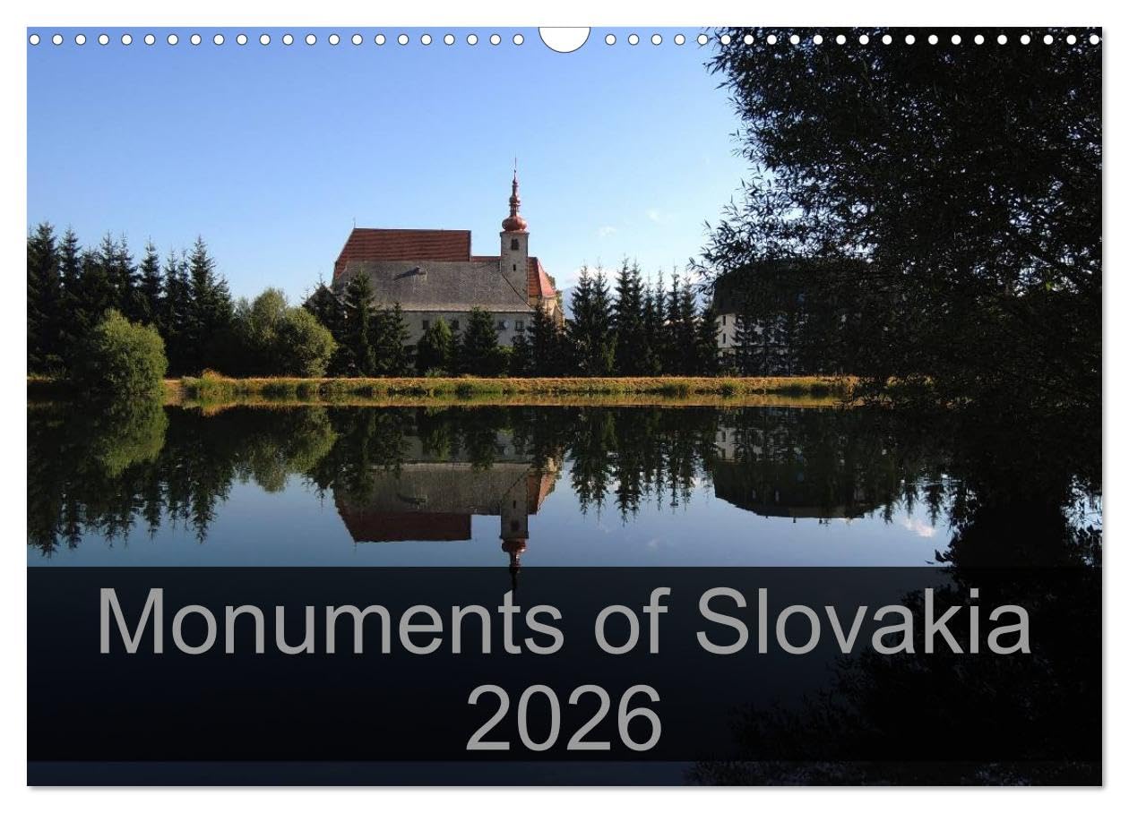 Monuments of Slovakia 2026 (Wall Calendar 2026 DIN A3 landscape), CALVENDO 12 Month Wall Calendar: The best photos from Wiki Loves Monuments, the world's largest photo competition on Wikipedia Books