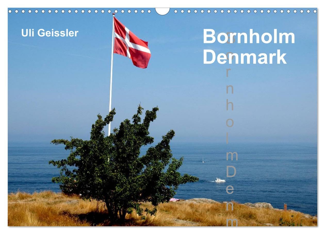 Bornholm - Denmark (Wall Calendar 2026 DIN A3 landscape), CALVENDO 12 Month Wall Calendar: Bornholm at Summer Books