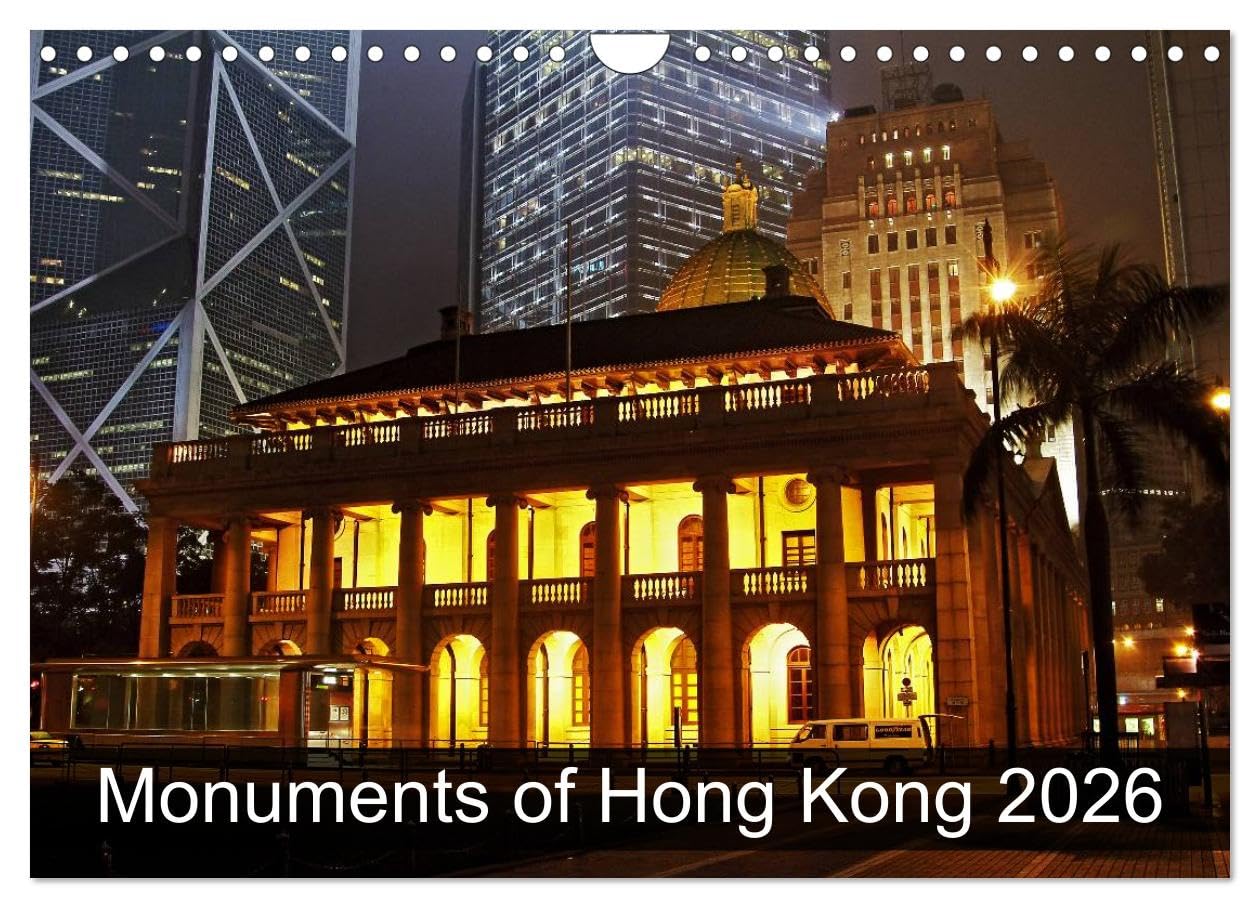 Monuments of Hong Kong 2026 (Wall Calendar 2026 DIN A4 landscape), CALVENDO 12 Month Wall Calendar: The best photos from Wiki Loves Monuments, the world's largest photo competition on Wikipedia Books