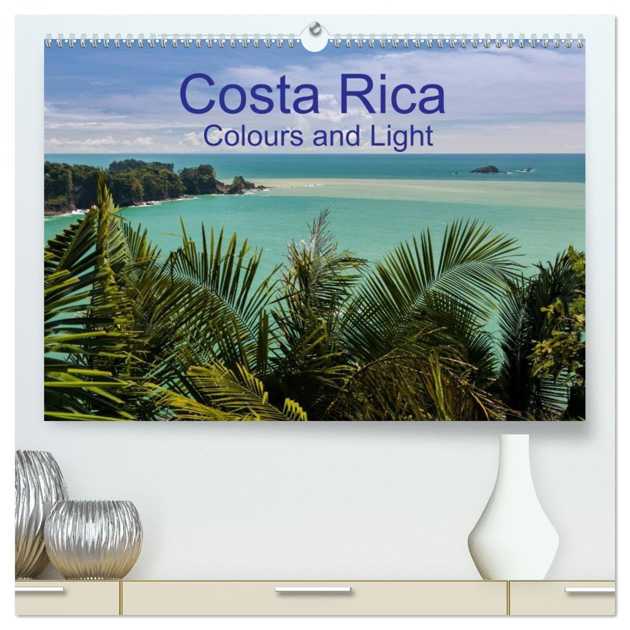 Costa Rica Colours and Light (High Quality Premium Wall Calendar 2026 DIN A2 landscape),CALVENDO 12 Month Wall Calendar: Beuatiful pictures of Costa Rica's impressive landscapes Leisure, Home & Garden