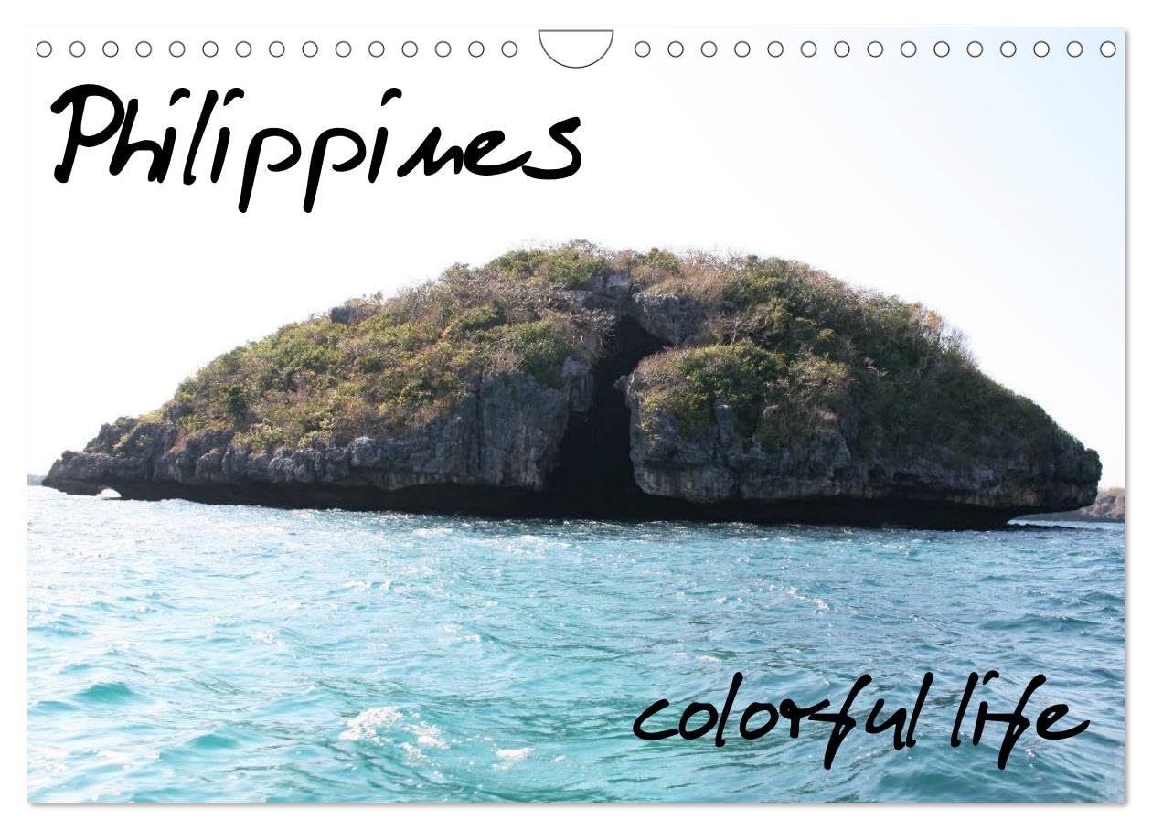 Philippines Colorful Life (Wall Calendar 2026 DIN A4 landscape), CALVENDO 12 Month Wall Calendar: Beautiful things and places in the Philippines. Leisure, Home & Garden