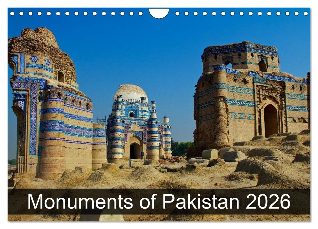 Monuments of Pakistan 2026 (Wall Calendar 2026 DIN A4 landscape), CALVENDO 12 Month Wall Calendar: The best photos from Wiki Loves Monuments, the world's largest photo competition on Wikipedia Books