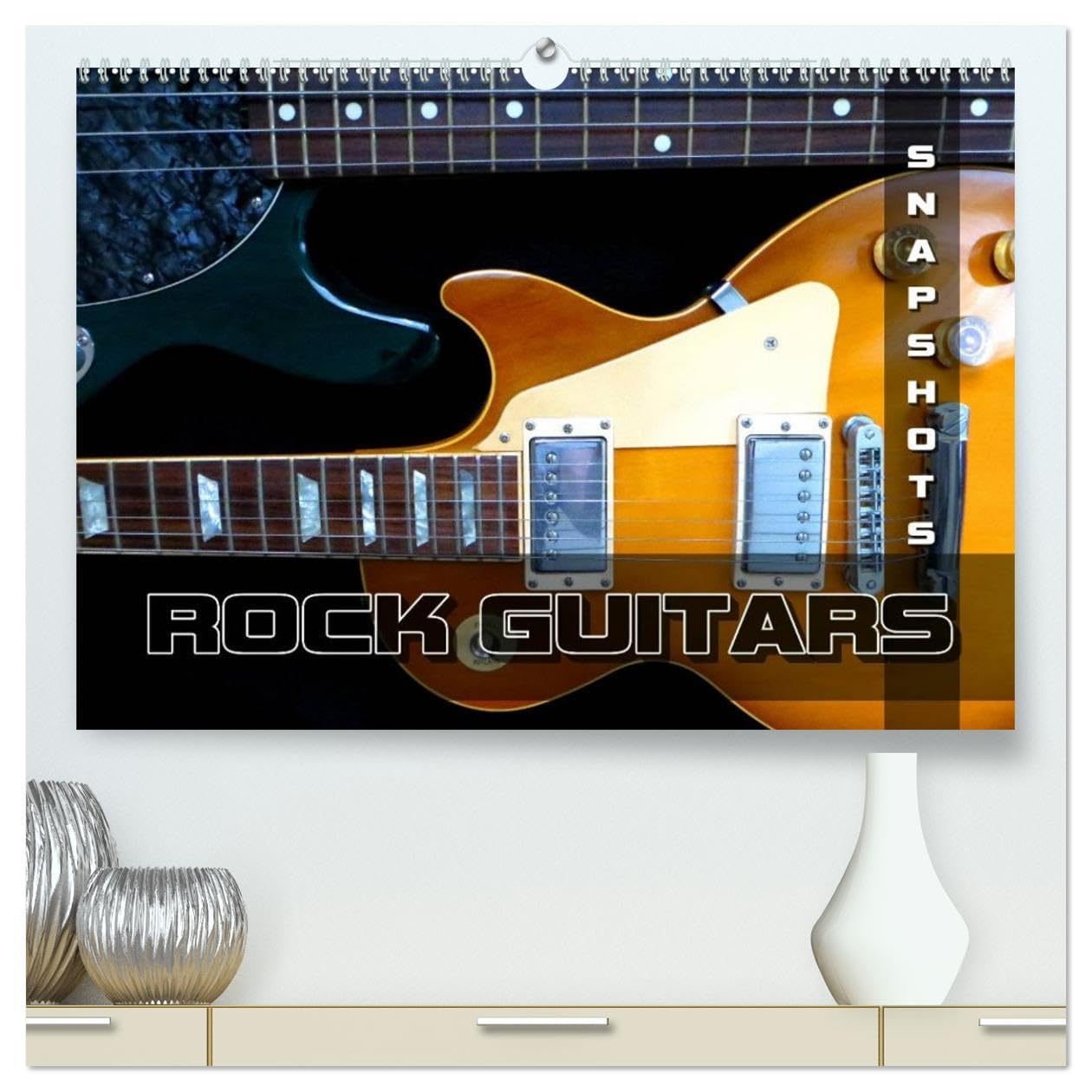 ROCK GUITARS Snapshots (High Quality Premium Wall Calendar 2026 DIN A2 landscape),CALVENDO 12 Month Wall Calendar: Pictures of rock guitars which have written rock history Film, Art & Culture