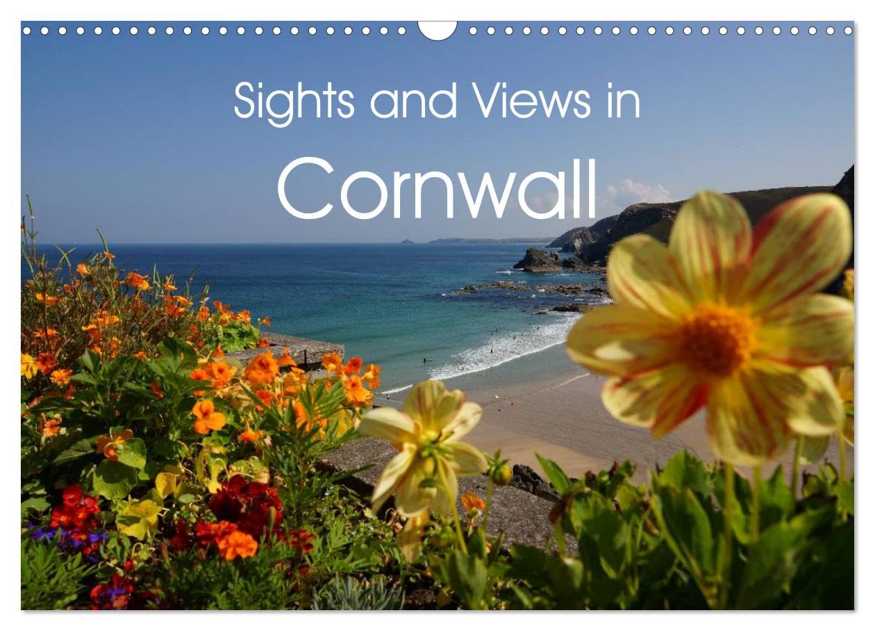 Sights and Views in Cornwall (Wall Calendar 2026 DIN A3 landscape), CALVENDO 12 Month Wall Calendar: A visit to the county in the Southwest with the ... gardens and a very beautiful light: Cornwall. Leisure, Home & Garden
