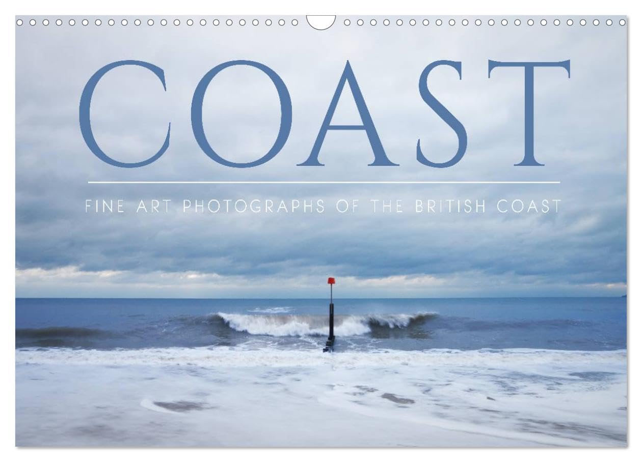 COAST - Photographs of the British Coast (Wall Calendar 2026 DIN A3 landscape), CALVENDO 12 Month Wall Calendar: Fine Art Photographs of the British Coastline Film, Art & Culture