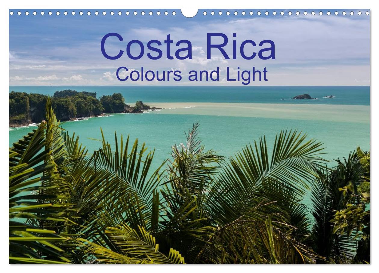 Costa Rica Colours and Light (Wall Calendar 2026 DIN A3 landscape), CALVENDO 12 Month Wall Calendar: Beuatiful pictures of Costa Rica's impressive landscapes Leisure, Home & Garden