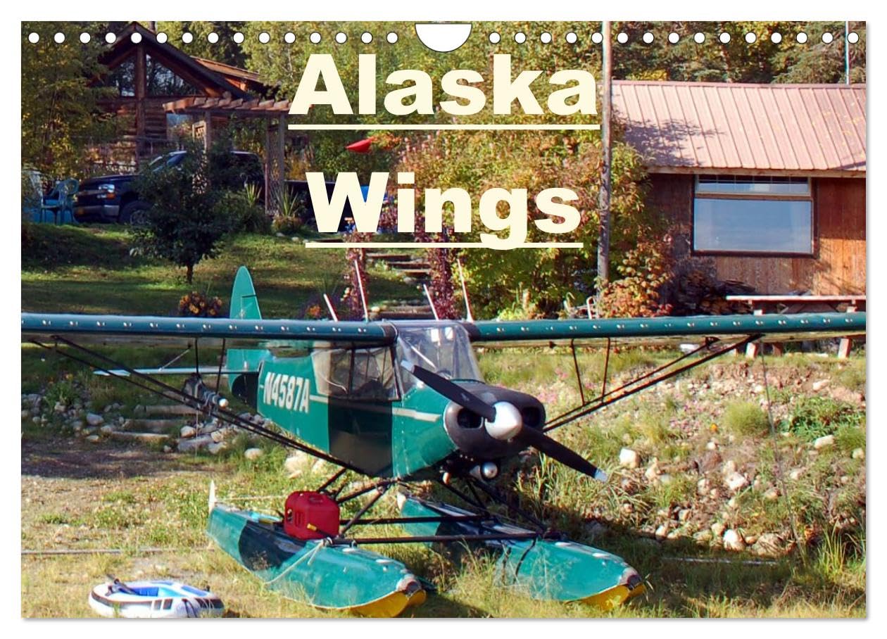 Alaska Wings (Wall Calendar 2026 DIN A4 landscape), CALVENDO 12 Month Wall Calendar: Classic Floatplanes Flying in Alaska Leisure, Home & Garden