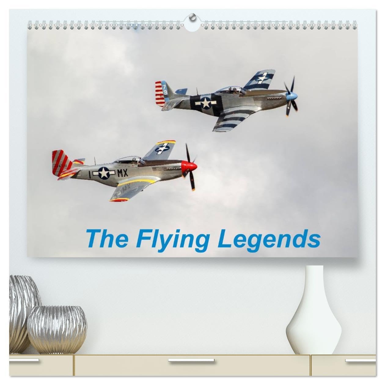 The Flying Legends (High Quality Premium Wall Calendar 2026 DIN A2 landscape),CALVENDO 12 Month Wall Calendar: Famous aircraft of WW2 Books