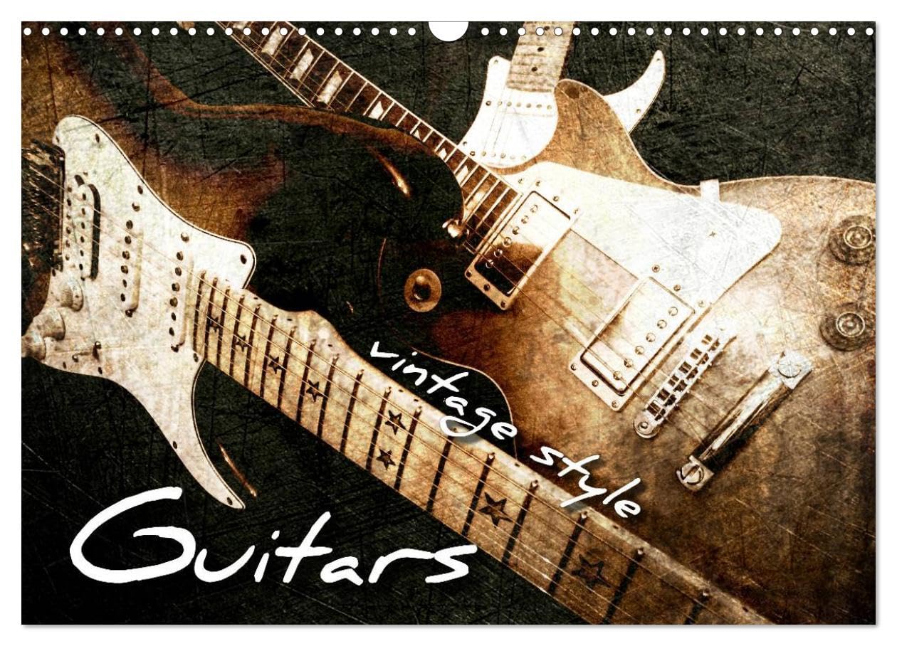 GUITARS Vintage Style (Wall Calendar 2026 DIN A3 landscape), CALVENDO 12 Month Wall Calendar: Vintage photos of electric guitars and electric basses Leisure, Home & Garden