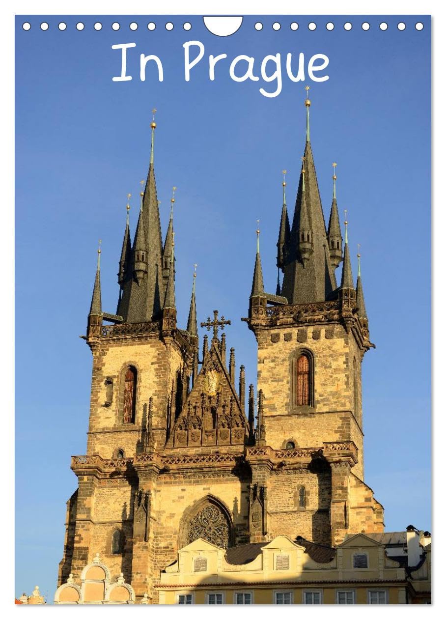 In Prague (Wall Calendar 2026 DIN A4 portrait), CALVENDO 12 Month Wall Calendar: Views from the beautiful city of Prague Film, Art & Culture