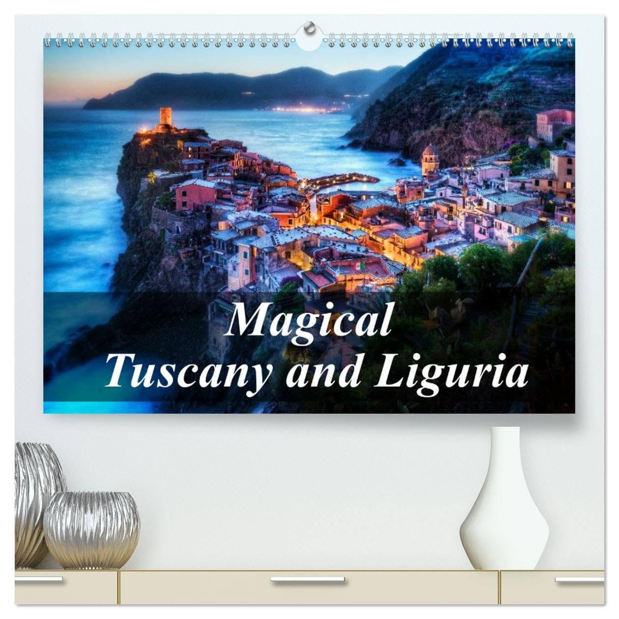 Magical Tuscany and Liguria (High Quality Premium Wall Calendar 2026 DIN A2 landscape),CALVENDO 12 Month Wall Calendar: Photographic journey through the most beautiful regions of Italy Leisure, Home & Garden