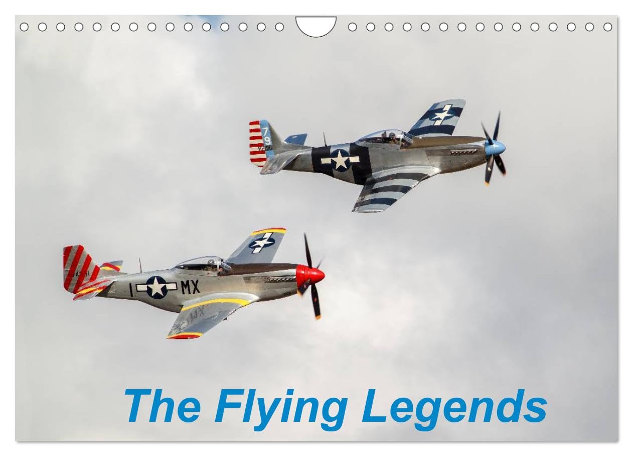 The Flying Legends (Wall Calendar 2026 DIN A4 landscape), CALVENDO 12 Month Wall Calendar: Famous aircraft of WW2 Books