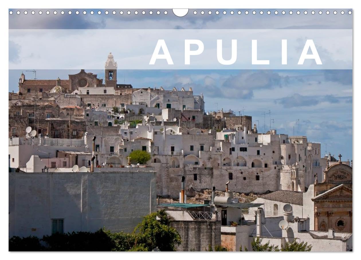 Apulia (Wall Calendar 2026 DIN A3 landscape), CALVENDO 12 Month Wall Calendar: Apulia is Italy's boot heel, well known for its spectacular seascape and the famous "trulli". Leisure, Home & Garden
