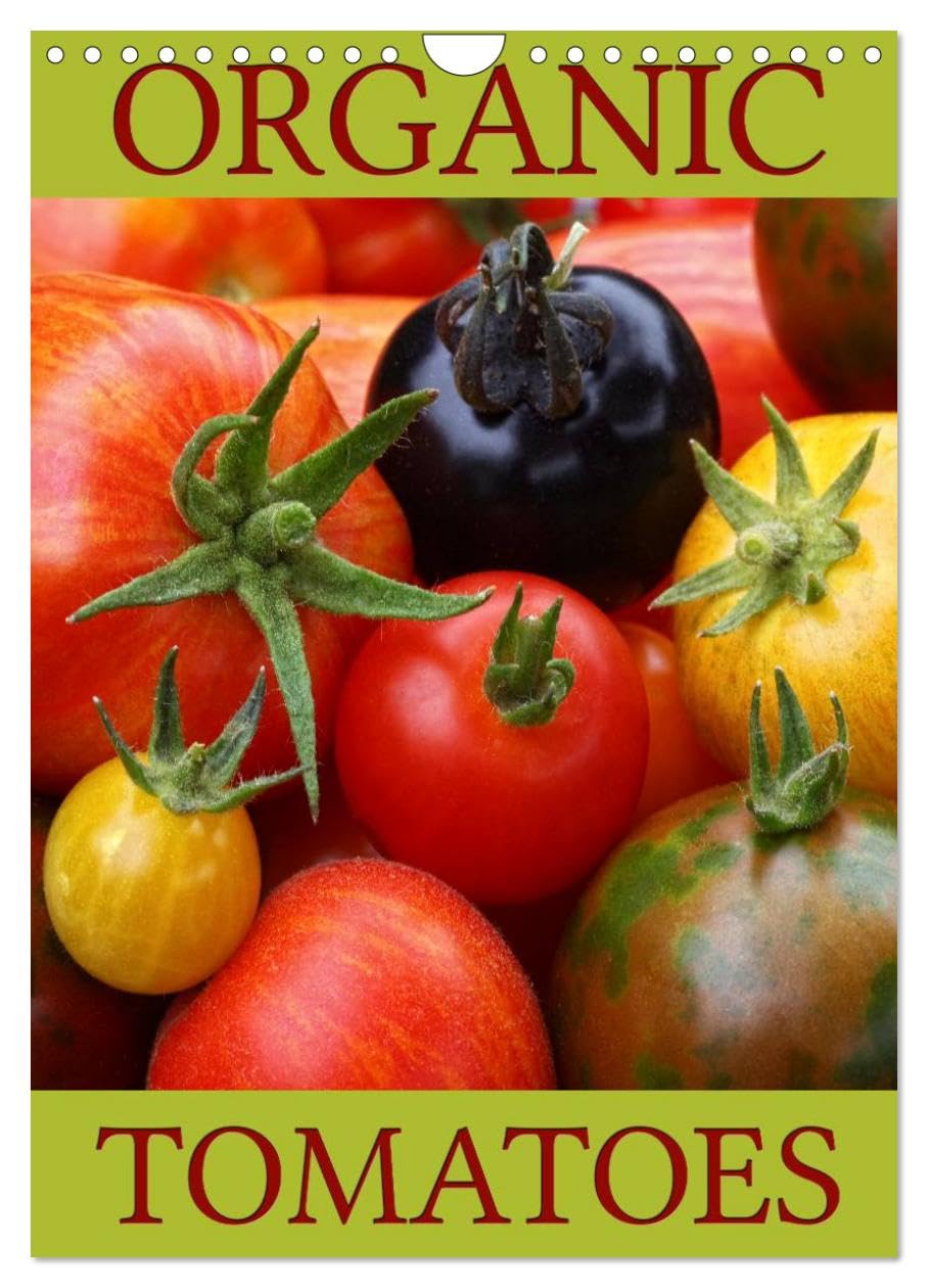 Organic Tomatoes (Wall Calendar 2026 DIN A4 portrait), CALVENDO 12 Month Wall Calendar: Discover and enjoy some organic grown tomato varieties Contemporary literature Books