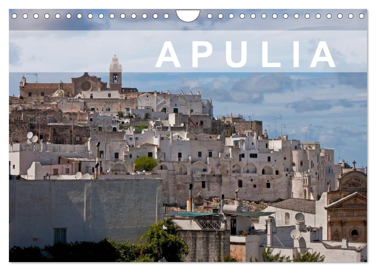 Apulia (Wall Calendar 2026 DIN A4 landscape), CALVENDO 12 Month Wall Calendar: Apulia is Italy's boot heel, well known for its spectacular seascape and the famous "trulli". Leisure, Home & Garden