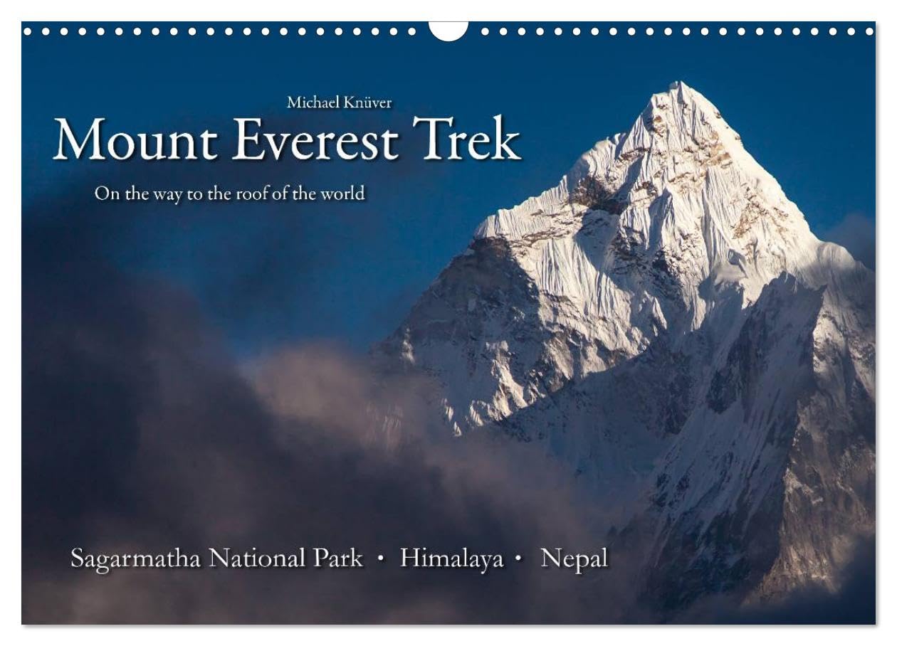 Mount Everest Trek (Wall Calendar 2026 DIN A3 landscape), CALVENDO 12 Month Wall Calendar: On the way to the roof of the world Leisure, Home & Garden