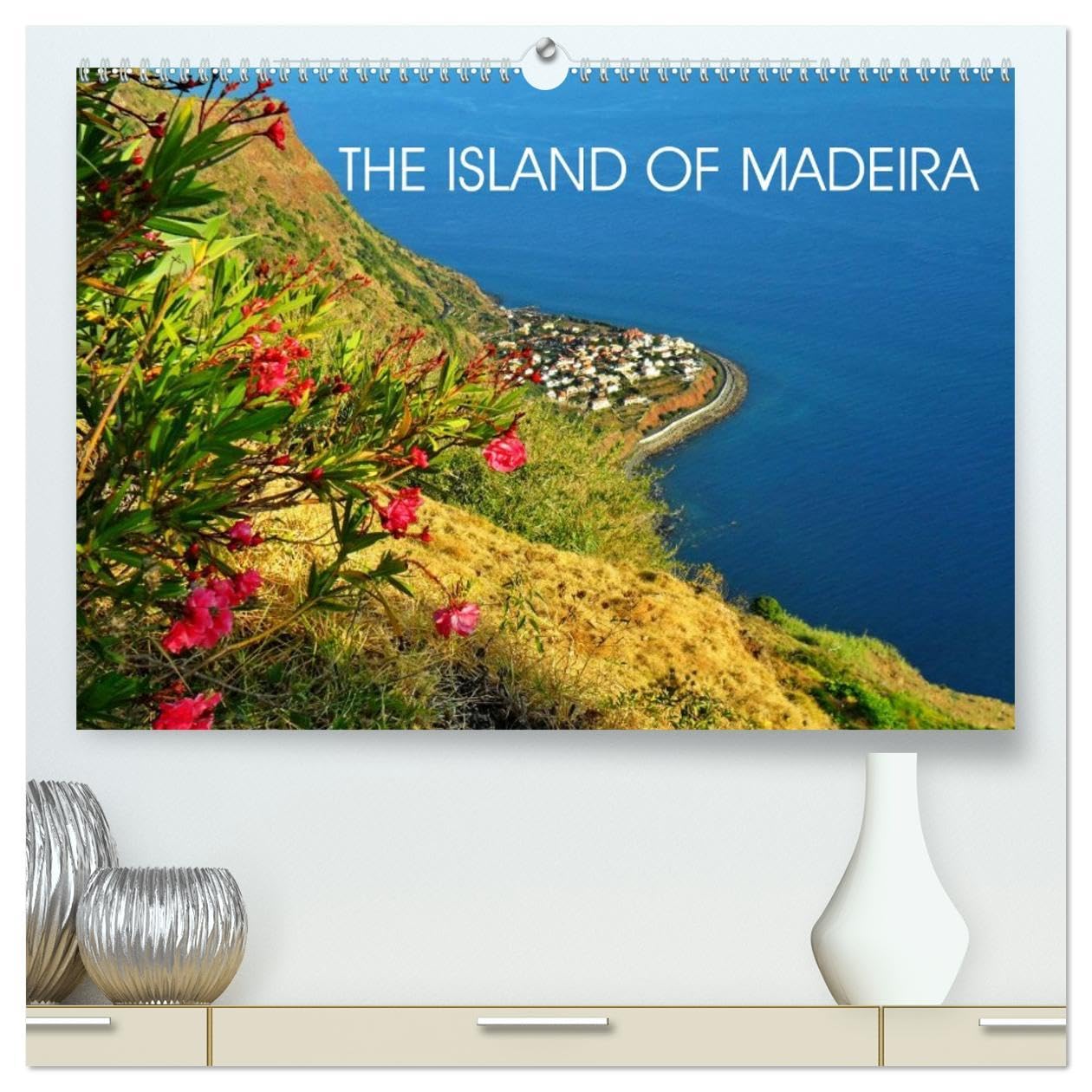 THE ISLAND OF MADEIRA (High Quality Premium Wall Calendar 2026 DIN A2 landscape),CALVENDO 12 Month Wall Calendar: 13 Fascinating images of Madeira. Social Sciences