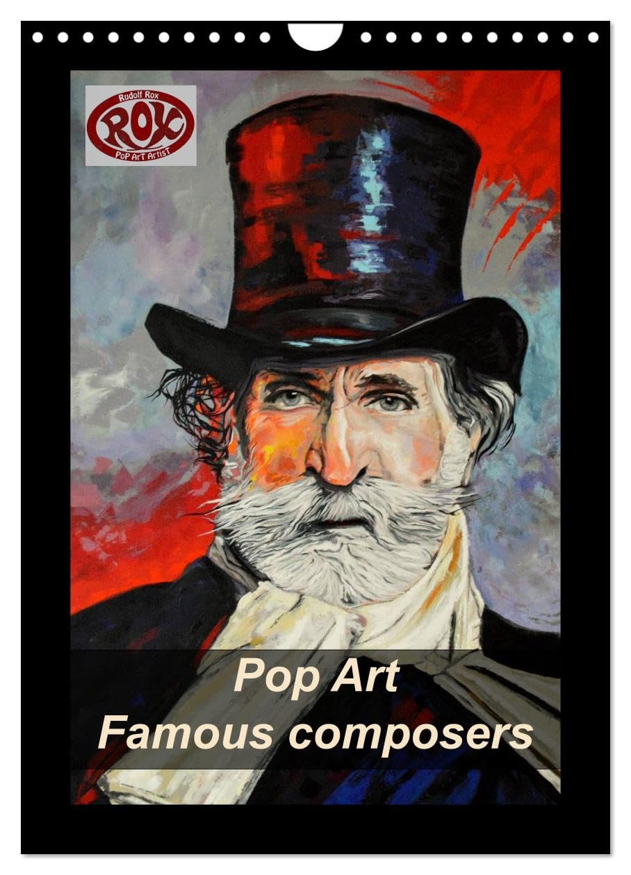Pop Art Famous composers (Wall Calendar 2026 DIN A4 portrait), CALVENDO 12 Month Wall Calendar: This calendar shows a selection of famous composers painted in cool colors Film, Art & Culture